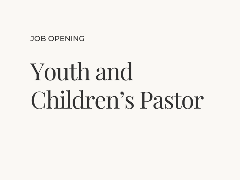 Youth and Children’s Pastor