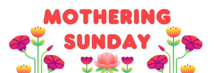 Mothering Sunday