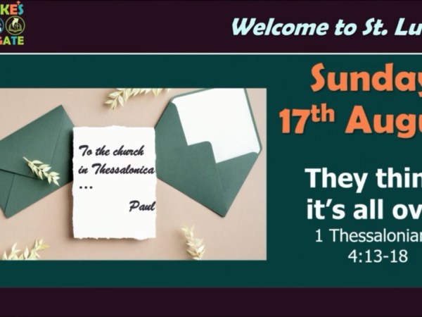 They Think It’s All Over (1 Thessalonians&nbsp;4:13-18)