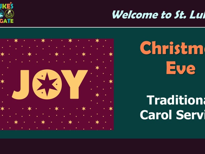 Christmas Eve, 6:30pm – Traditional Carol Service –&nbsp;Livestream