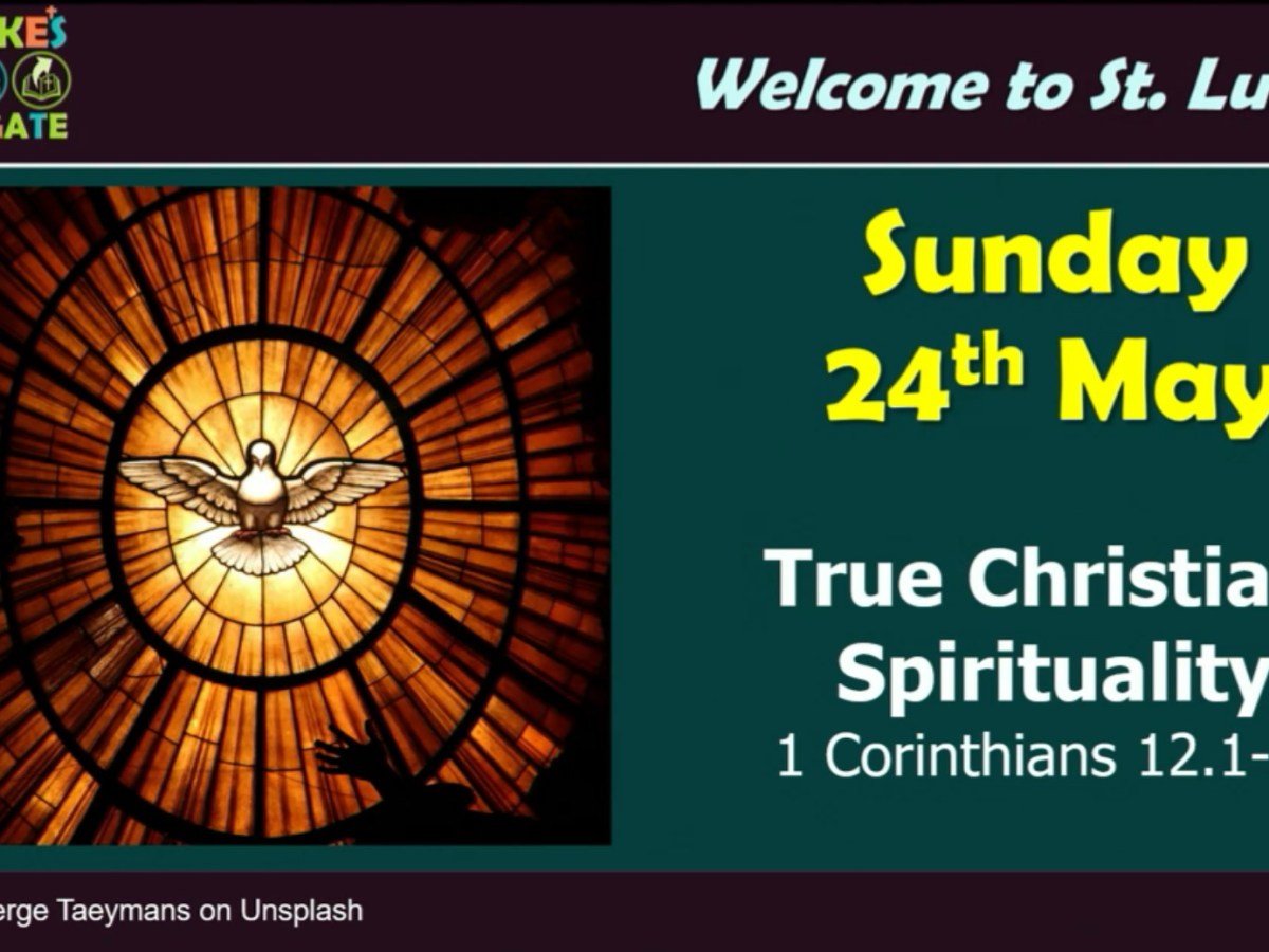True Christian Spirituality (1 Corinthians&nbsp;12:1-11)